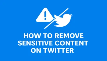 How to Remove Sensitive Content on Twitter (X)